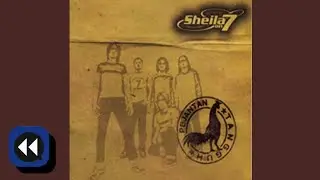 Sheila On 7 - Brilliant 3x (Reverse Version)