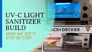 DIY Covid Project - Germicidal Ultraviolet Light UV-C Disinfection System