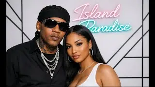 Island Paradise – Vybz Kartel x Shenseea ( Sweet Dancehall Lyric video)