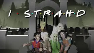 I, STRAHD - FRIENDS Intro