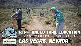 RTP-Funded Trail Education: How one community came together | Las Vegas, NV