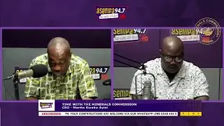 Skills set and training requirements for Ghana&rsquo;s mining industry-Episode2 Asempa FM  Martin k  Ayisi