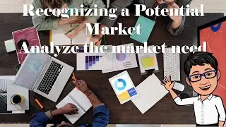 Recognizing a Potential Market by Teacher Lumaban