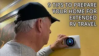 9 Tips To Prepare Your Home for Extended RV Travel