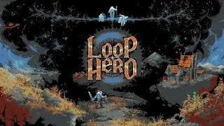 Loop Hero RPG walkthrough Episode 1