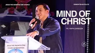 Mind of Christ | Pastor Raph Zarsoza | JA1 Edmonton