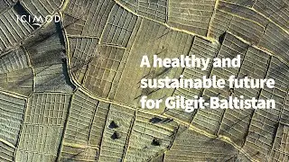 A future of healthy and sustainable foods in Gilgit Baltistan (Agriculture)