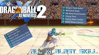 Dragon Ball Xenoverse 2 : All Ki Blast Skill