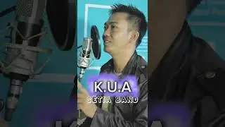 #short K.U.A - Setia Band
