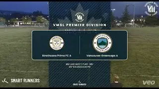 VMSL Premier Division 25/26 -Strathcona Primo FC A vs Vancouver Greencaps A- Highlights -Sep06, 2025