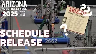 Arizona Robotics League 2025 | Schedule Release