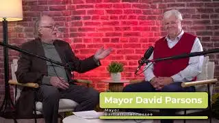 Made in Bartlett EP.18 - Mayor David Parsons