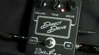 Barber Direct Drive Overdrive Pedal