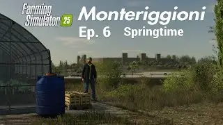 Monteriggioni / Ep. 6 / Springtime / Farming Simulator 25 PS5 Let's Play FS25