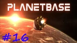 LetsPlay-PlanetBase | SE02 EP16 | Power Expansion | ADVERT FREE!!