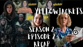 Horror Flick Chicks Podcast S3 E17 - Yellowjackets S2 E2 recap