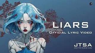 Jess the Singing Alien - Liars - Lyric Video