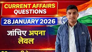 Current Affairs Questions | 28 January 2026 | जांचिए अपना लेवल | Daily CA Quiz