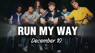 DECEMBER 10 - Run My Way