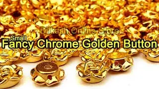 Fancy Buttons Online for Sale - Small Chrome Gold Buttons - Dilkash Online Store