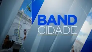 [AO VIVO] BAND CIDADE (21 01 26)