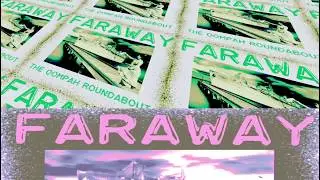 FARAWAY! Artwork and song! indie band unsigned artist,The Oompah Roundabout