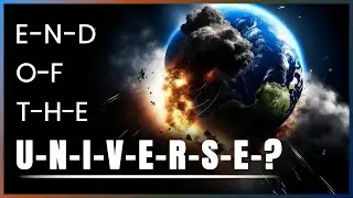 The Death of the Universe : Beginning or end? Explained in HINDI