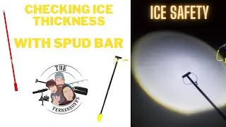 Checking Ice Thickness with Spud Bar