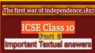 The First War of Independence, 1857/Part 2/ICSE board Class X