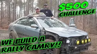 We Built a Lifted Rally Camry! The $500 Challenge