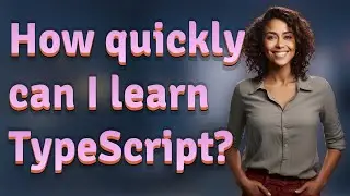How quickly can I learn TypeScript?