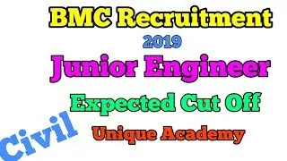 BMC JE (Civil)  Recruitment 2019 || Expected Cut Off