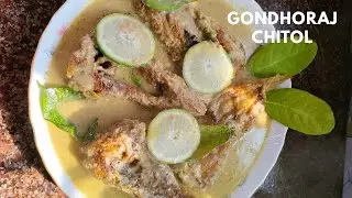 Gondhoraj chitol recipe | Gondhoraj fish recipe | fish curry recipe | chotol Macher jhol recipe 