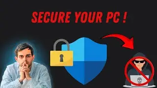 How To Secure Windows 10 PC Like a Pro | Best Security Settings