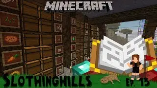 Storage System & Enchantment Magic | Slothinghills ep. 13 | Minecraft Let's Play