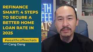 Refinance Smart: 4 Steps to Secure a Better Home Loan Rate in 2025
