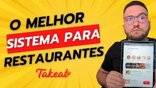 Encontrei o MELHOR sistema para RESTAURANTES e CONFEITARIAS TAKEAT