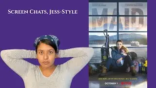 Netflix's Maid (2021) | Limited Series Review | Margaret Qualley, Nick Robinson | Screen Chats