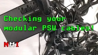01E - Checking your modular PSU cables!