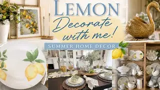 Summer Lemon Decorate With Me, summer decor ideas, lemon kitchen decor, lemon tablescape, 2026 