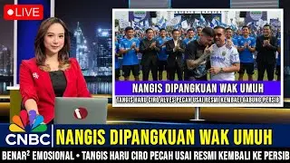 GEGER! TANGIS HARU CIRO ALVES PECAH DIPELUKAN WAK UMUH • CIRO RESMI CLBK KE PERSIB BANDUNG MUSIM INI