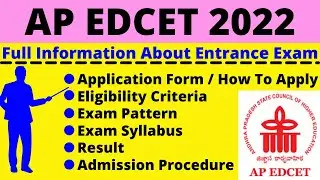 All About AP EdCET 2022:Notification, Dates, Application, Eligibility, Pattern, Syllabus, Admit Card