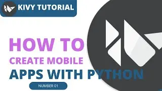 Kivy Tutorial #1   How to create Mobile Apps With Python