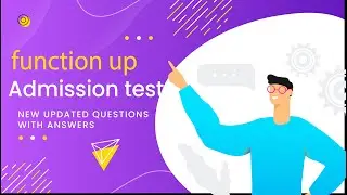 The Best Full Stack Program Admission Test Questions: function up