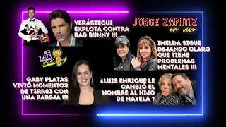Bad Bunny, Eduardo Verástegui, Lety Calderón, Gaby Platas, Mar Contreras #espectáculo