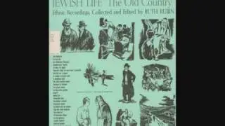 Hob ikh mir a shpan - Yiddish Ethnic Field Recordings