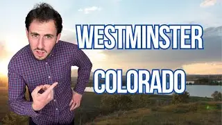 Everything You Need To Know About Townhomes In Westminster, Colorado!