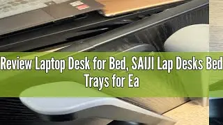Review Laptop Desk for Bed, SAIJI Lap Desks Bed Trays for Eating Writing, Adjustable Computer Laptop