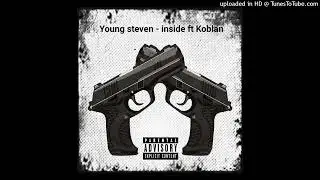 young Steven - inside (feat.@Koblanbvrbrr )  #trap #generourbano #chile #trapchileno