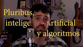 PLURIBUS y el PROBLEMA de la IA  / Reflexiones después de ver los episodios 1 y 2